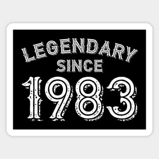 Legendary Since 1983 Magnet